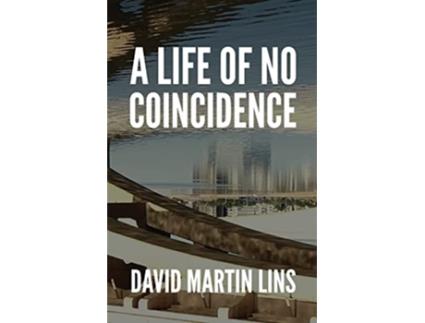 Livro A Life of No Coincidence de David Martin Lins (Inglês)