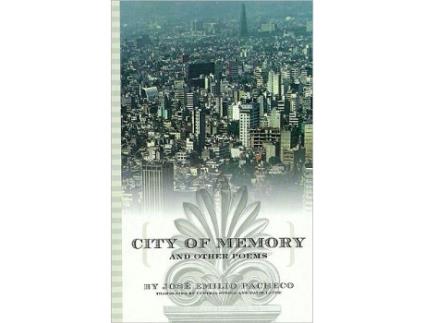 Livro City of Memory and Other Poems Spanish Edition de José Emilio Pacheco (Espanhol)