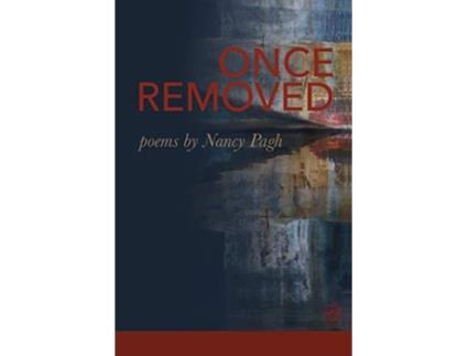Livro Once Removed Moonpath Press de Nancy Pagh (Inglês)