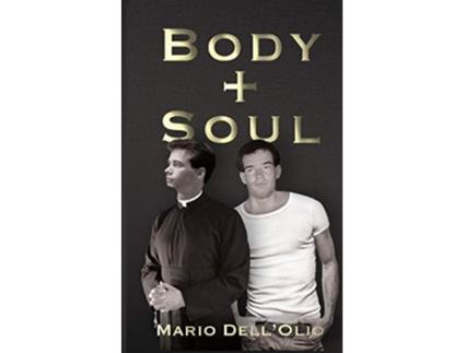 Livro Body and Soul de Dr Mario DellOlio (Inglês)