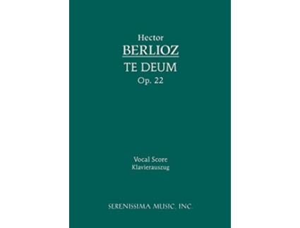 Livro Te Deum Op22 Vocal score Latin Edition de Hector Berlioz (Latim)