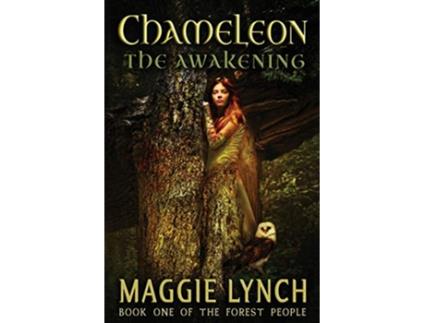 Livro Chameleon The Awakening The Forest People de Maggie Lynch (Inglês)