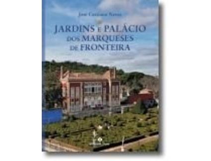Livro Jardins e Palácio dos Marqueses de Fronteira .