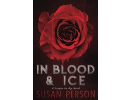 Livro In Blood Ice A Vampire Ice Age Novel de Susan Person (Inglês)