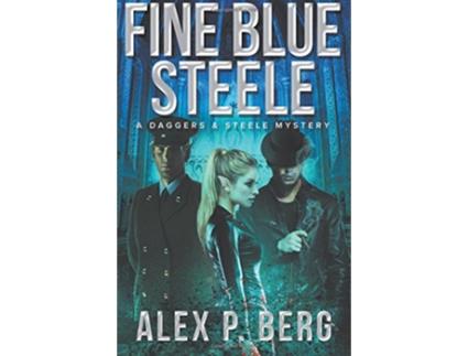 Livro Fine Blue Steele Daggers Steele de Alex P Berg (Inglês)