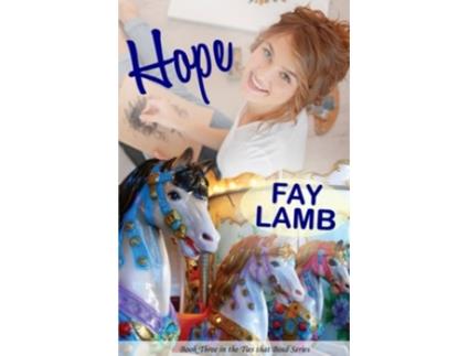 Livro Hope Ties that Bind Series de Fay Lamb (Inglês)