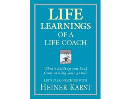 Livro Life Learnings of a Life Coach de Heiner Karst (Inglês)