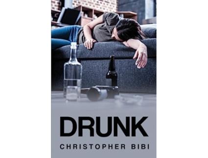 Livro Drunk de Christopher Bibi (Inglês)