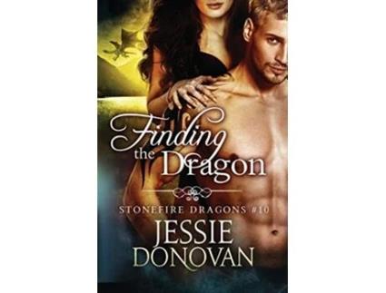 Livro Finding the Dragon Stonefire British Dragons de Jessie Donovan (Inglês)
