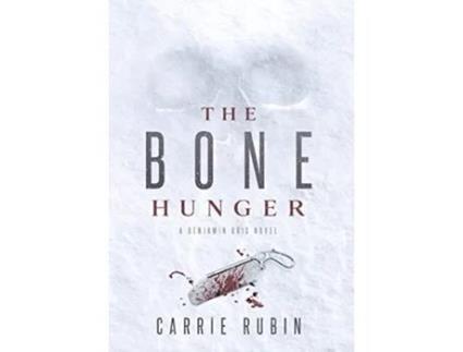 Livro The Bone Hunger 2 Benjamin Oris de Carrie Rubin (Inglês)