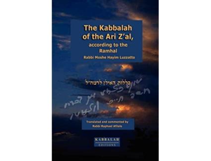 Livro The Kabbalah of the Ari Zal according to the Ramhal de Raphael Afilalo (Inglês)