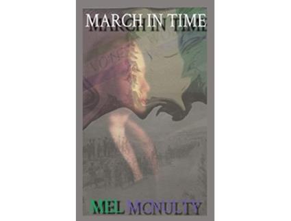 Livro March in Time de Mel Ea McNulty (Inglês)