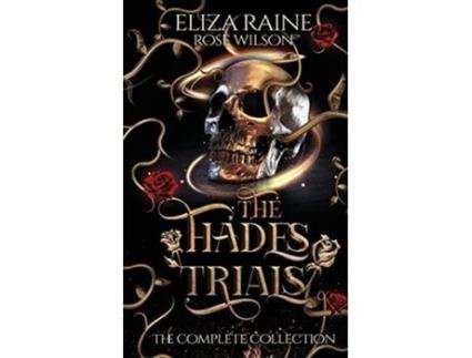 Livro The Hades Trials The Complete Collection Dark Gods of Olympus Complete Trilogies de Eliza Raine (Inglês)