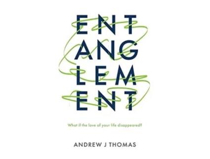 Livro Entanglement de Andrew J Thomas (Inglês)