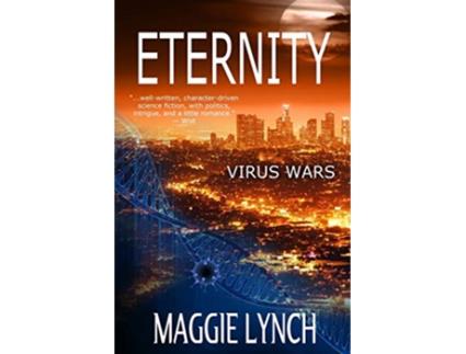 Livro Eternity Virus Wars de Maggie Lynch (Inglês)