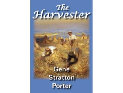 Livro The Harvester de Gene Stratton Porter (Inglês)