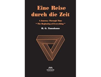 Livro Eine Reise durch die Zeit de H G Tannhaus (Inglês)