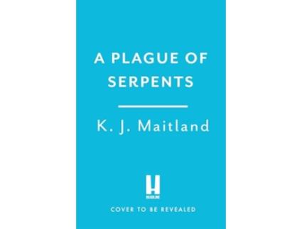 Livro Plague of Serpents de K J Maitland (Inglês - Capa Dura)