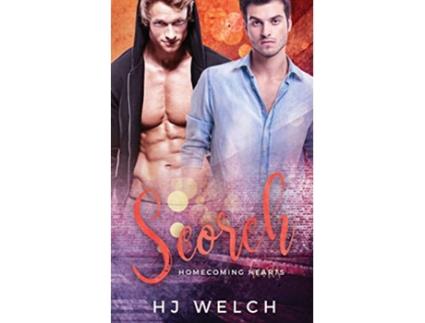 Livro Scorch Homecoming Hearts de HJ Welch (Inglês)