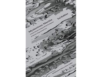 Livro Mysterious Martin de Tod Robbins (Inglês)
