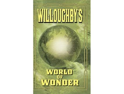 Livro Willoughbys World of Wonder de Stephen Barnwell (Inglês)