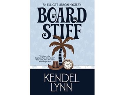 Livro Board Stiff Elliott Lisbon Mystery de Kendel Lynn (Inglês - Capa Dura)