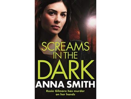 Livro SCREAMS IN THE DARK de Anna Smith (Inglês)
