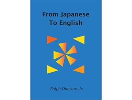 Livro From Japanese To English de Ralph Duncans Jr (Inglês)