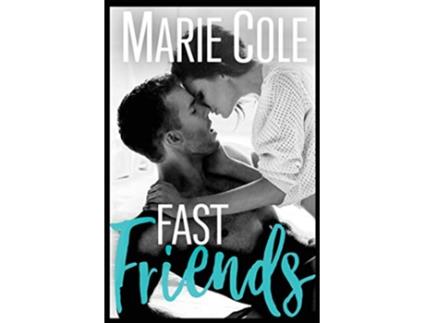 Livro Fast Friends Justfriends de Marie Cole (Inglês)