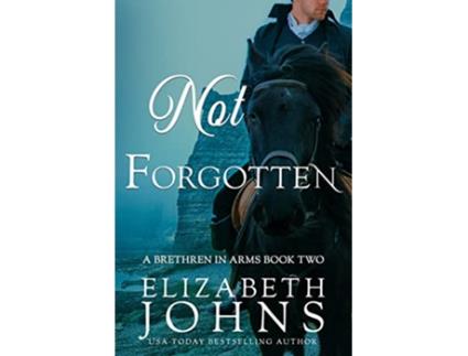Livro Not Forgotten Brethren in Arms de Elizabeth Johns (Inglês)