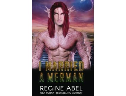Livro I Married A Merman Prime Mating Agency de Regine Abel (Inglês)