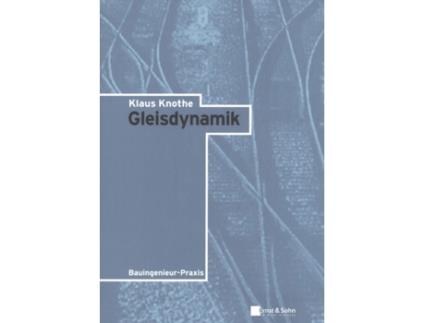 Livro Gleisdynamik de Klaus Institut fr Luft und Raum Knothe (Alemão)