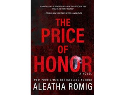 Livro The Price of Honor de Aleatha Romig (Inglês)