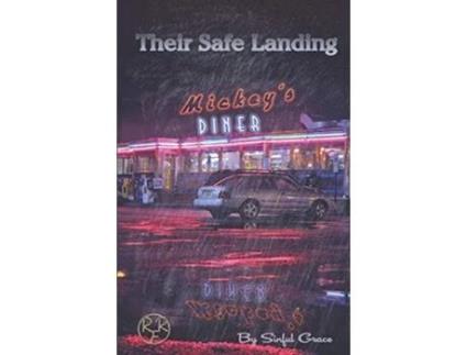 Livro Their Safe Landing Rayne Falls Ranch Book 1 de Sinful Grace (Inglês)