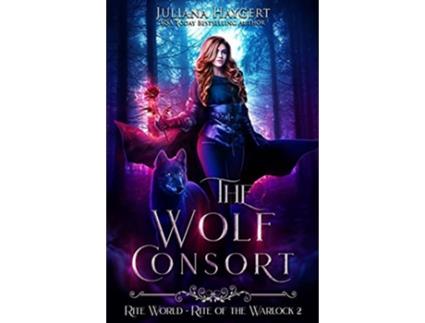 Livro The Wolf Consort de Juliana Haygert (Inglês)