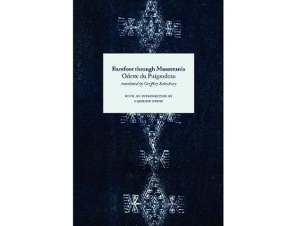 Livro Barefoot Through Mauretania Travellers in the Wider Levant de Odette Du Puigaudeau (Inglês)