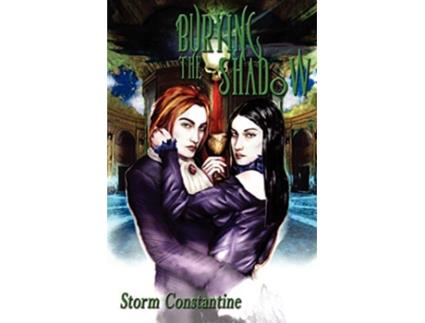 Livro Burying the Shadow de Storm Constantine (Inglês)