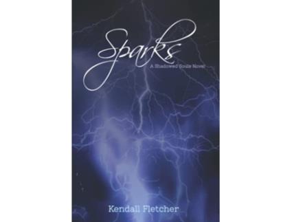 Livro Sparks de Kendall Fletcher (Inglês)