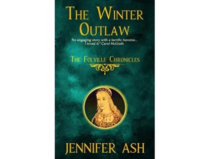 Livro The Winter Outlaw The Folville Chronicles de Jennifer Ash (Inglês)