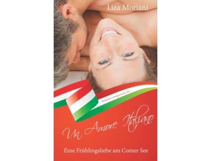 Livro Eine Fruhlingsliebe am Comer See Un Amore Italiano de Liza Moriani (Alemão)