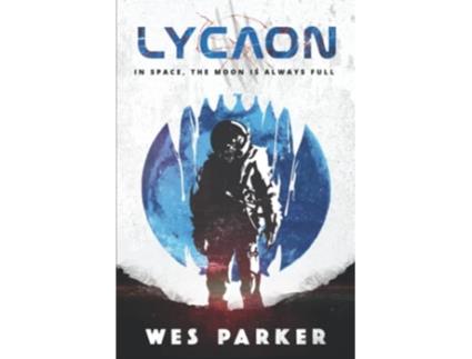 Livro Lycaon de Wes Parker (Inglês)