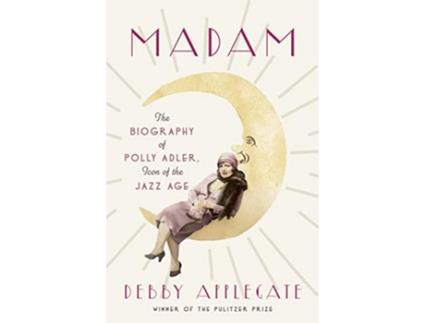 Livro Madam de Debby Applegate (Inglês - Capa Dura)