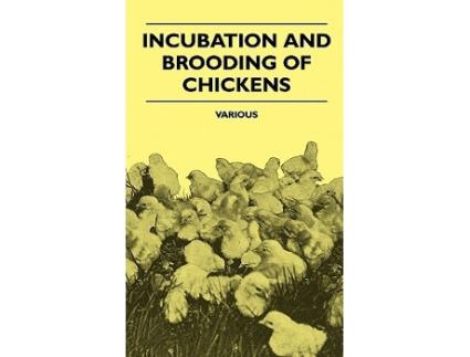 Livro Incubation and Brooding of Chickens de M A Jull (Inglês)