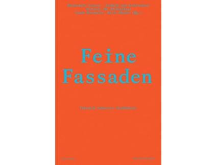 Livro Feine Fassaden Tektonik Schweizer Stadthäuser de Lando Rossmaier Karin Ohashi (Inglês)