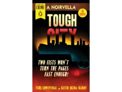 Livro Tough City Print de Yuri Lowenthal Keith IkedaBarry (Inglês)