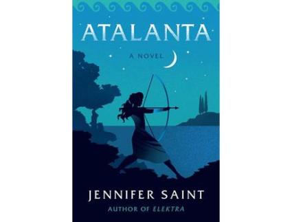 Livro Atalanta de Jennifer Saint (Inglês - Capa Dura)