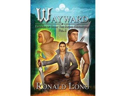 Livro Wayward 1 Sword Chronicles de Ronald Long (Inglês)