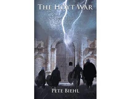 Livro The Hoyt War The Rawl Wielder Trilogy de Pete Biehl (Inglês)