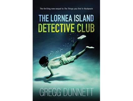 Livro The Lornea Island Detective Club Rockpools de Gregg Dunnett (Inglês)