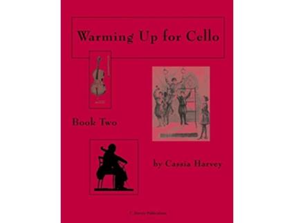 Livro Warming Up for Cello Book Two de Cassia Harvey (Inglês)